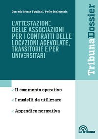 L'attestazione delle associazioni per i contratti delle locazioni agevolate, transitorie e per universitari