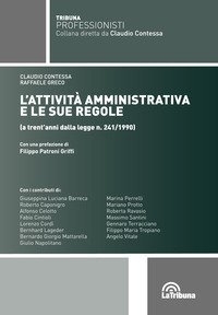 L'attivit&agrave; amministrativa e le sue regole (a trent'anni dalla Legge n. 241/1990)