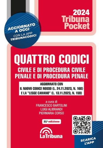 Quattro codici. Civile e di procedura civile, penale e di procedura penale
