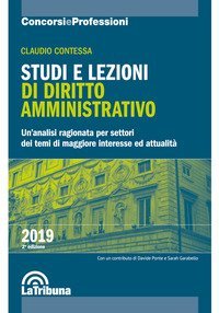 Studi e lezioni di diritto amministrativo. Un'analisi ragionata per settori dei temi di maggiore interesse ed attualit&agrave;
