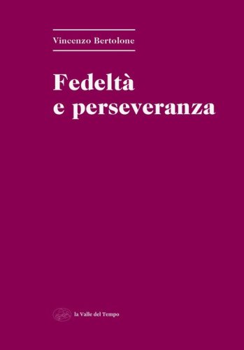 Fedelt&agrave; e perseveranza