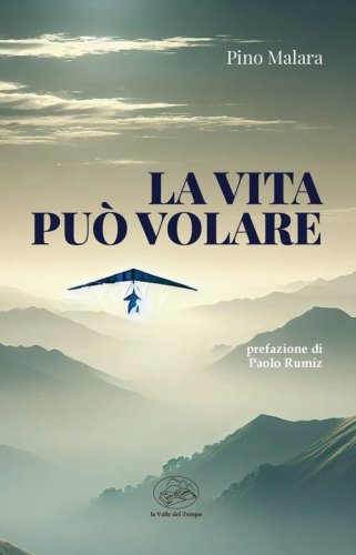 La vita pu&ograve; volare