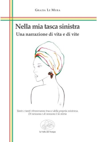 Nella mia tasca sinistra. Una narrazione di vita e di vite