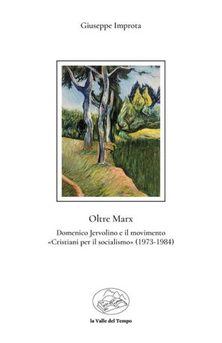 Oltre Marx. Domenico Jervolino e il movimento &laquo;Cristiani per il socialismo&raquo;