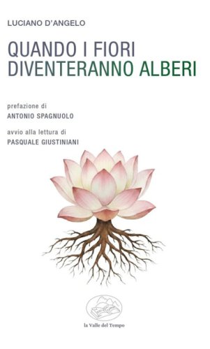 Quando i fiori diventeranno alberi