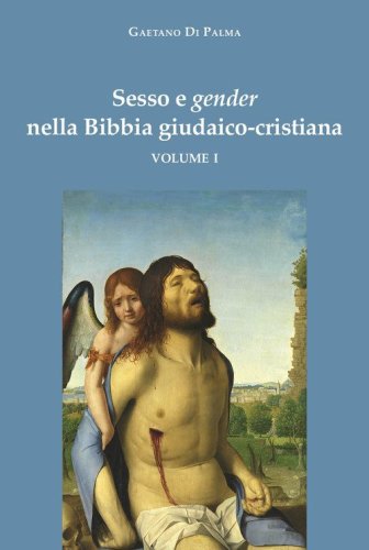 Sesso e gender nella Bibbia giudaico-cristiana