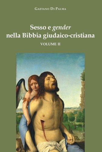 Sesso e gender nella Bibbia giudaico-cristiana