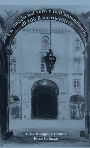 Un viaggio nel vero e nell'immaginario di Gi&ograve; il parrucchiere