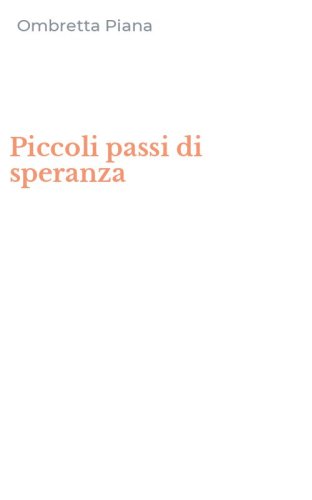 Piccoli passi di speranza