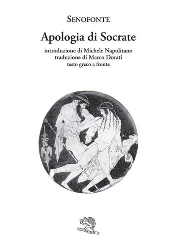 Apologia di Socrate. Testo greco a fronte