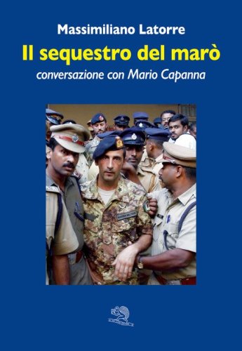 Il sequestro del mar&ograve;. Conversazione con Mario Capanna