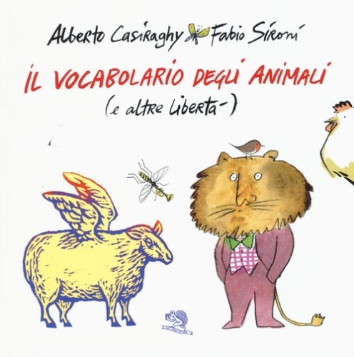 Il vocabolario degli animali (e altre libert&agrave;)