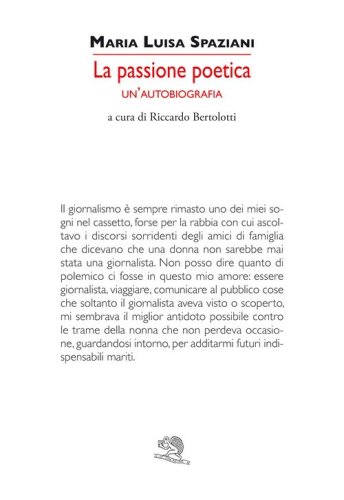 La passione poetica. Un'autobiografia
