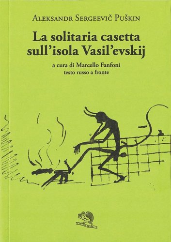 La solitaria casetta sull'isola Vasilevskij. Testo russo a fronte