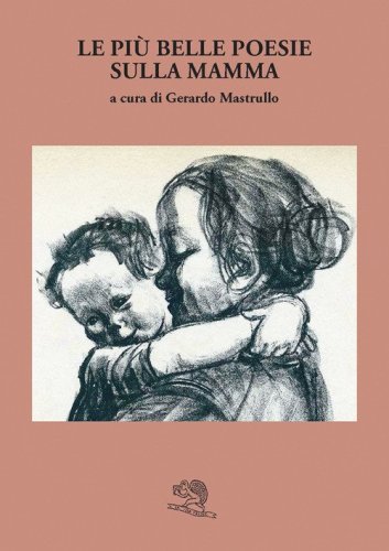 Le pi&ugrave; belle poesie sulla mamma