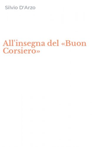 All'insegna del &laquo;Buon Corsiero&raquo;