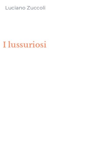 I lussuriosi