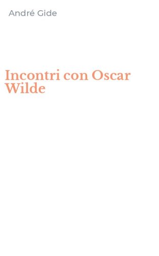 Incontri con Oscar Wilde