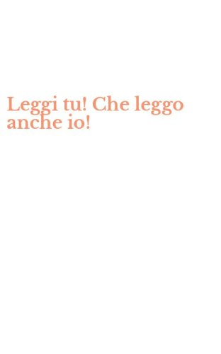 Leggi tu! Che leggo anche io!