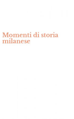 Momenti di storia milanese