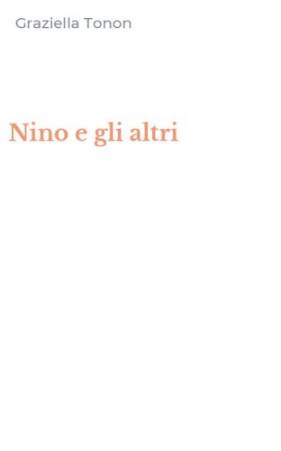 Nino e gli altri