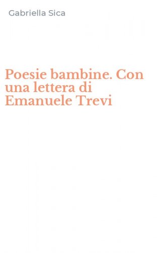 Poesie bambine. Con una lettera di Emanuele Trevi