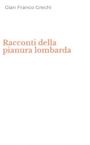 Racconti della pianura lombarda