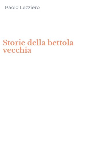 Storie della bettola vecchia