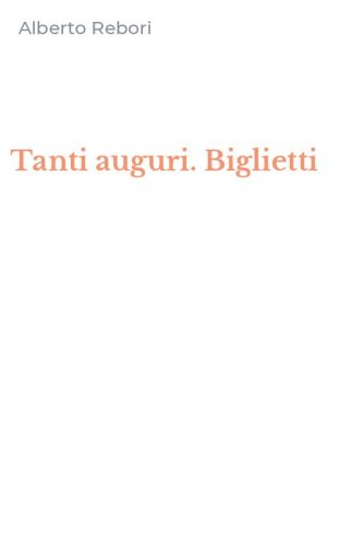 Tanti auguri. Biglietti