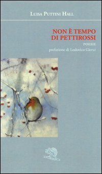 Non &egrave; tempo di pettirossi