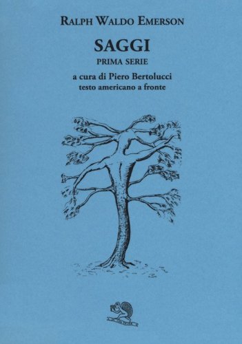 Saggi. Prima e seconda serie. Testo americano a fronte