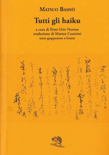 Tutti gli haiku. Testo giapponese a fronte