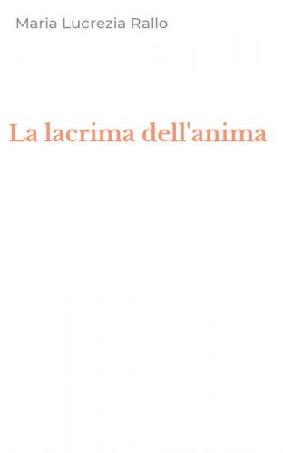 La lacrima dell'anima
