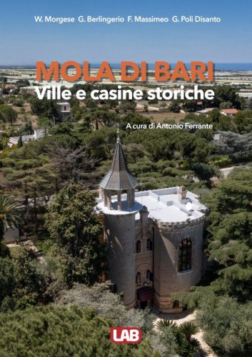 Mola di Bari. Ville e casine storiche