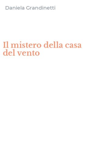 Il mistero della casa del vento