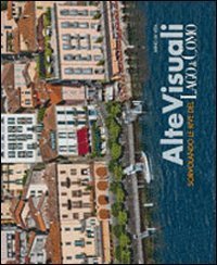 Alte visuali. Sorvolando le rive del lago di Como