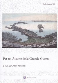 Per un atlante della grande guerra
