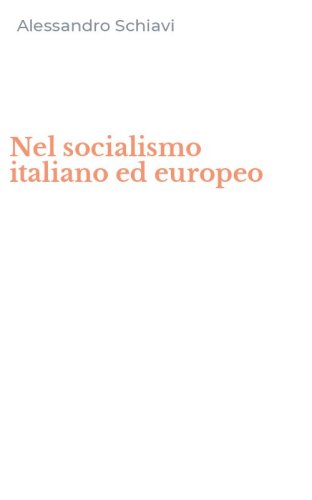 Nel socialismo italiano ed europeo