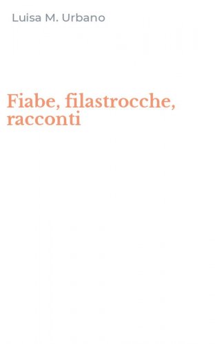 Fiabe, filastrocche, racconti