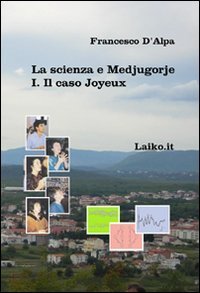 La scienza e Medjugorje