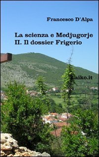 La scienza e Medjugorje