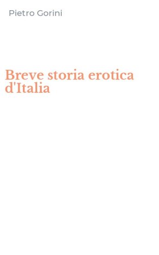 Breve storia erotica d'Italia