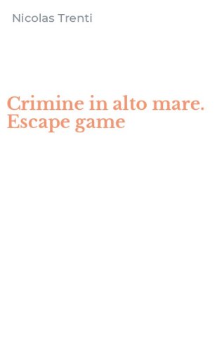 Crimine in alto mare. Escape game