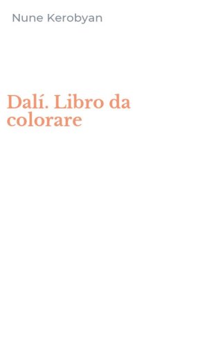 Dal&iacute;. Libro da colorare