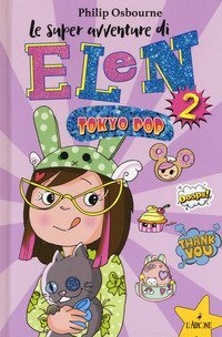 Tokyo pop. Le super avventure di Elen