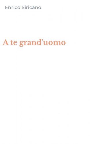 A te grand'uomo