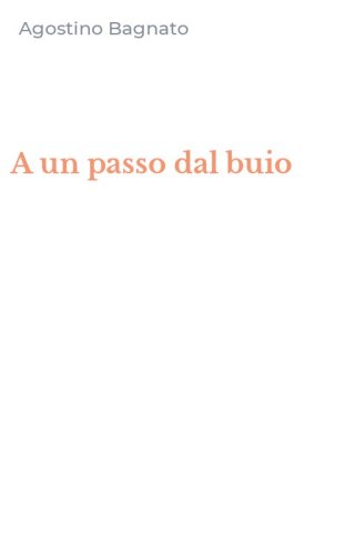 A un passo dal buio