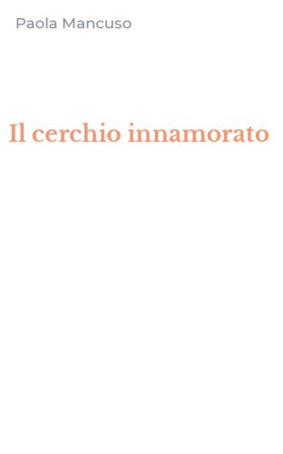Il cerchio innamorato