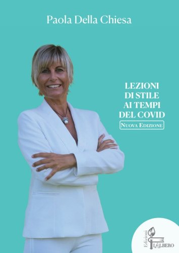 Lezioni di stile ai tempi del Covid