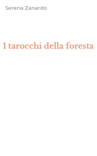 I tarocchi della foresta